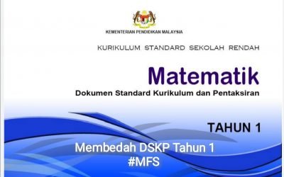 MEMBEDAH DSKP MATEMATIK TAHUN 1 dan 8 Persediaan untuk anak-anak Tahun 1 2021.