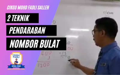 Dua Teknik Pendaraban Nombor Bercampur dengan nombor bulat.  Cikgu Mohd Fadli Salleh