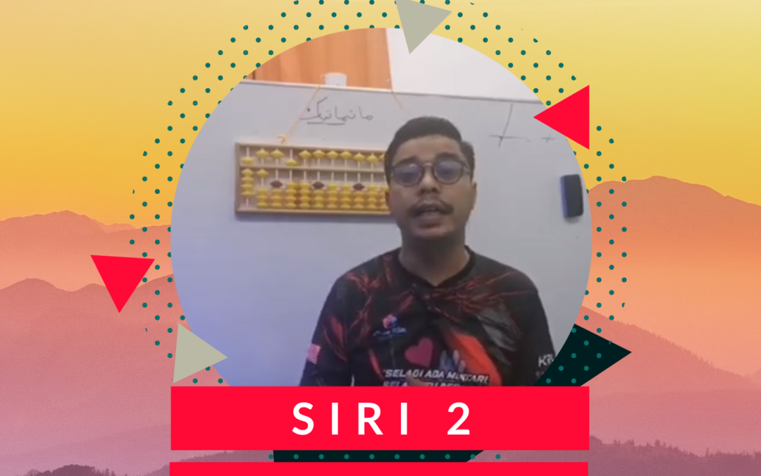 Rakaman SIRI 2 Kelas Abakus – Kelas Live Matematik Percuma Cikgu Mohd Fadli Salleh