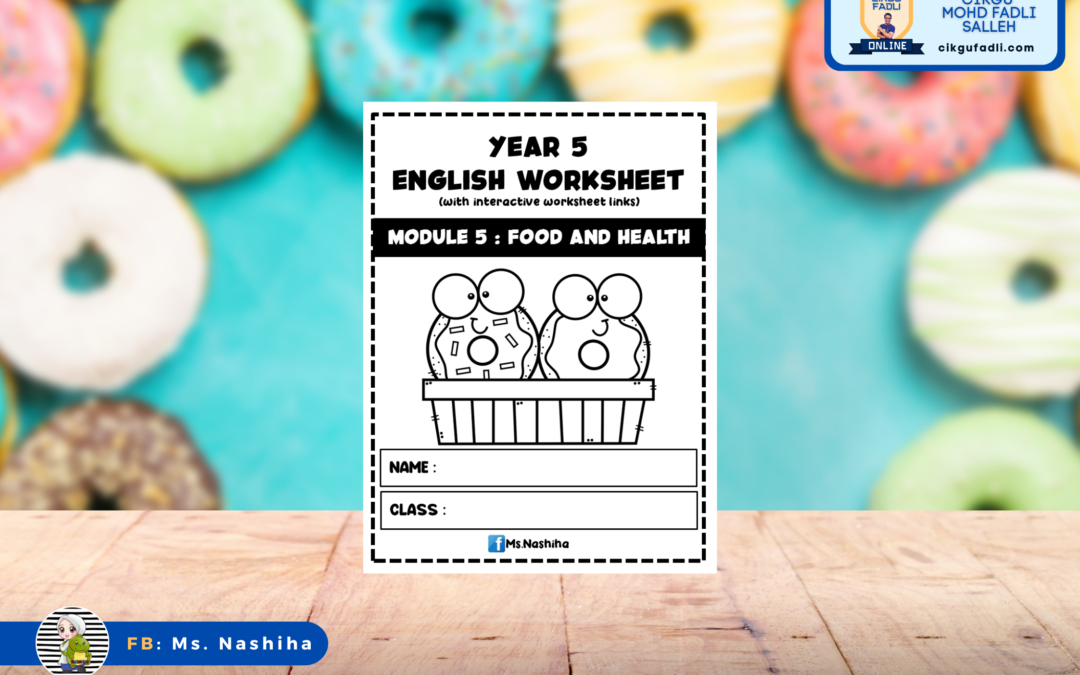 English Year 5 Module 5 : Food and Health