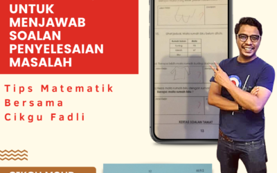 Tips Penting Untuk Menjawab Soalan Penyelesaian Masalah