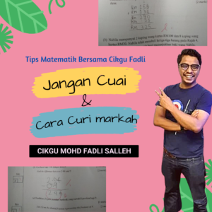 Jangan Cuai & Cara Curi markah