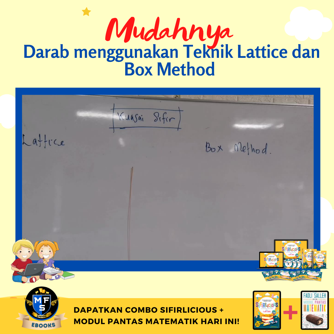 Mudahnya Darab Menggunakan Teknik Lattice Dan Box Method Bila Murid ...