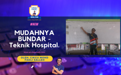 MUDAHNYA BUNDAR – Teknik Hospital.