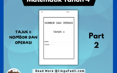 Latihan Matematik Tahun 4 Tajuk Nombor dan Operasi (Part 2)