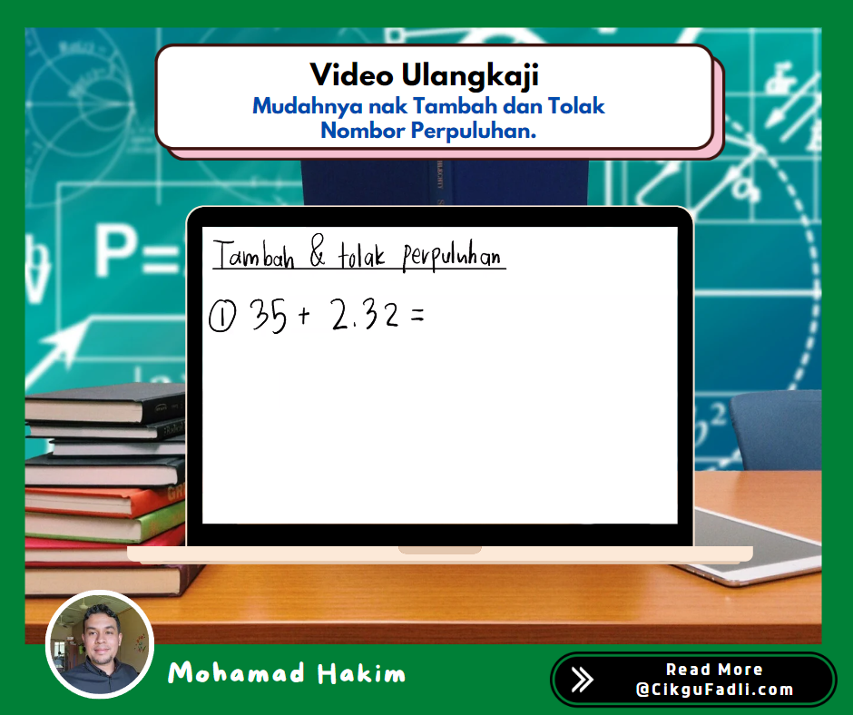 Video Ulangkaji Mudahnya Nak Tambah Dan Tolak Nombor Perpuluhan