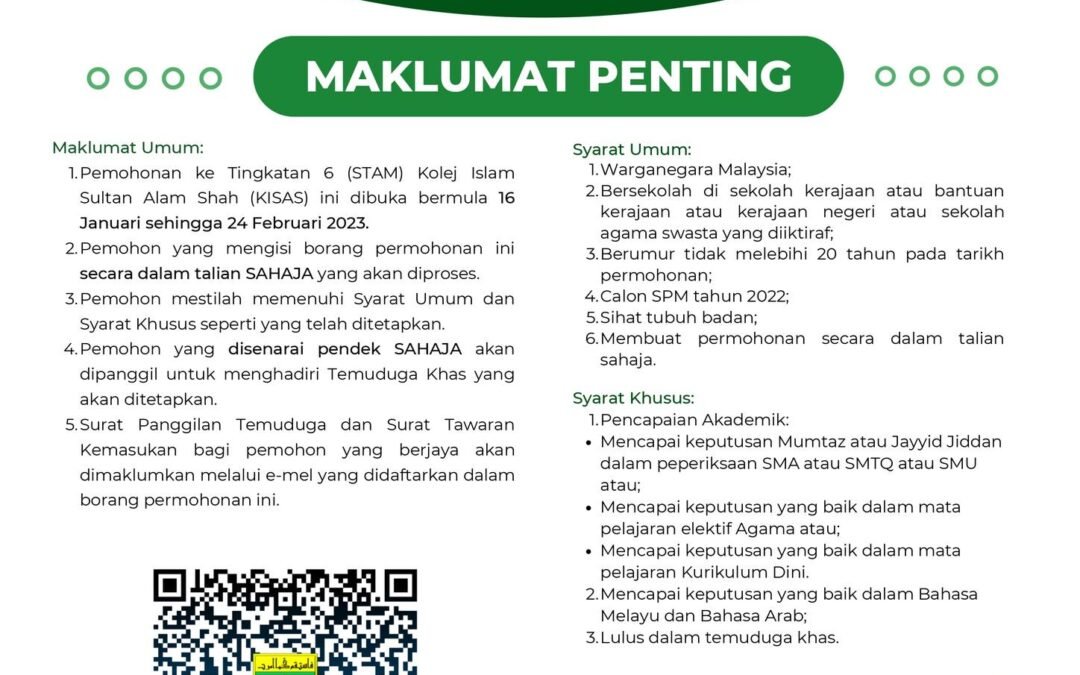 Permohonan Kemasukan Ke Tingkatan 6 Sijil Tinggi Agama Malaysia (STAM) Kolej Islam Sultan Alam Shah (KISAS)