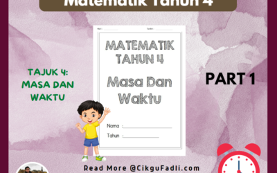 Latihan Matematik Tahun 4 Tajuk Masa dan Waktu (Part 1)