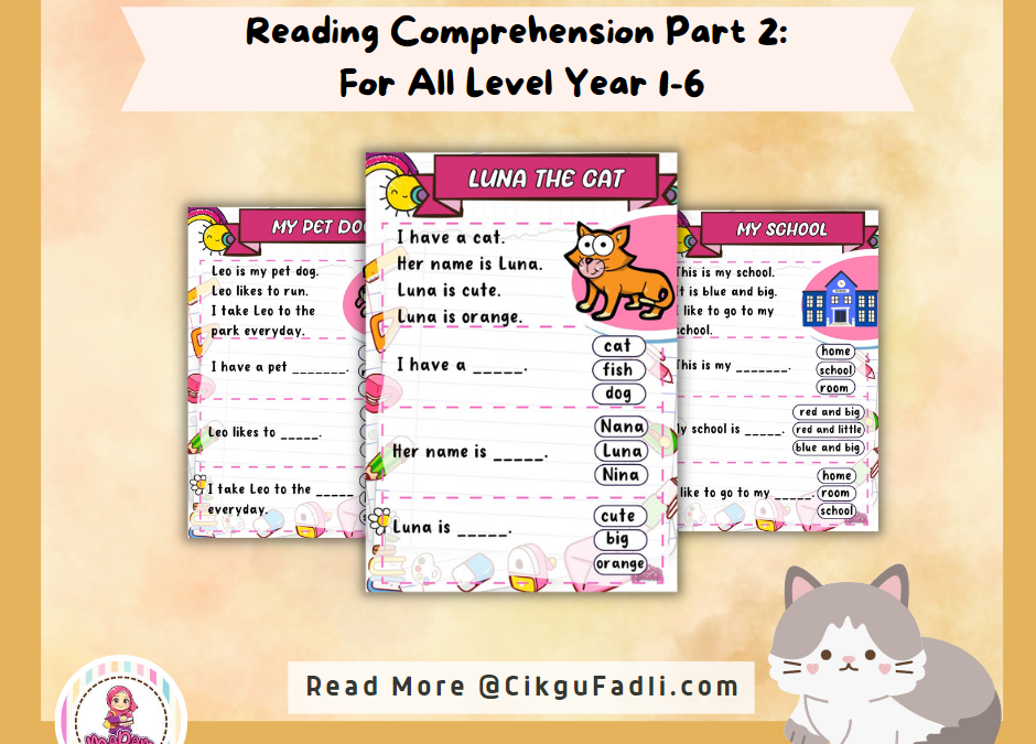 Reading Comprehension Part 2: For All Level Year 1-6