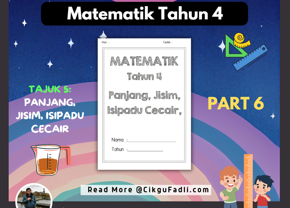 Latihan Matematik Tahun 4 Panjang, Jisim, Isipadu Cecair (Part 6)