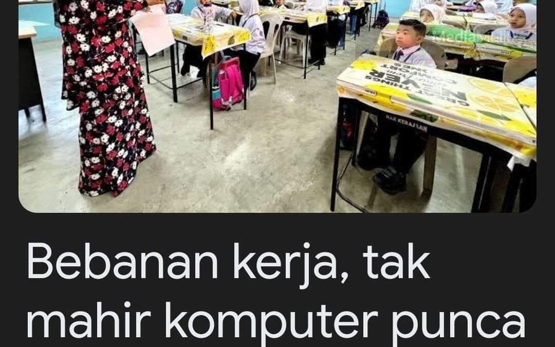 Apa sangat bebanan tugas guru tu?