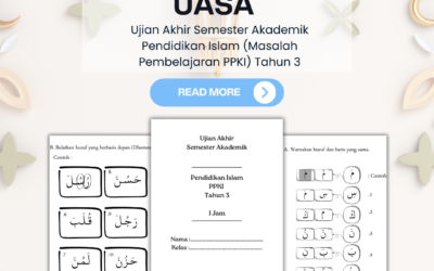 UASA (Ujian Akhir Semester Akademik) Pendidikan Islam (Masalah Pembelajaran PPKI) Tahun 3