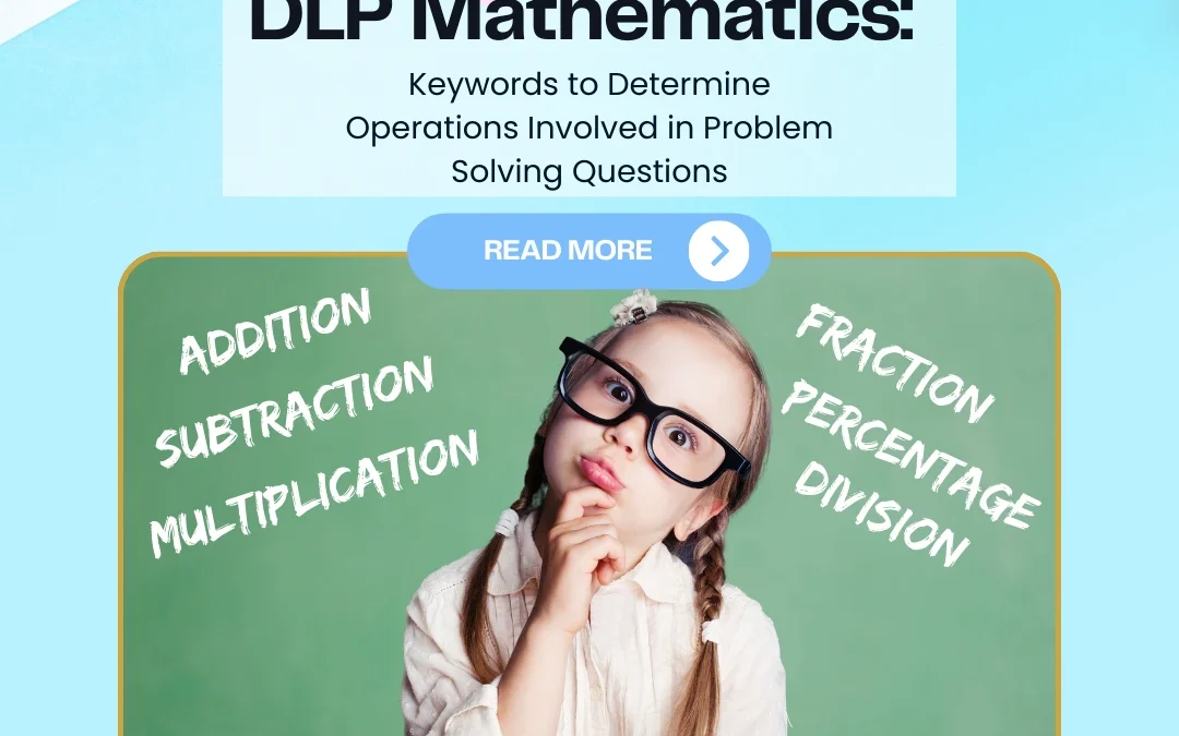 DLP Mathematics: Keywords to Determine Operations Involved in Problem Solving Questions