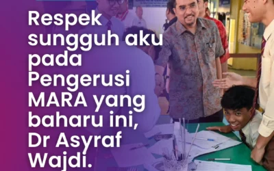 Respek sungguh aku pada Pengerusi MARA yang baharu ini, Dr Asyraf Wajdi.