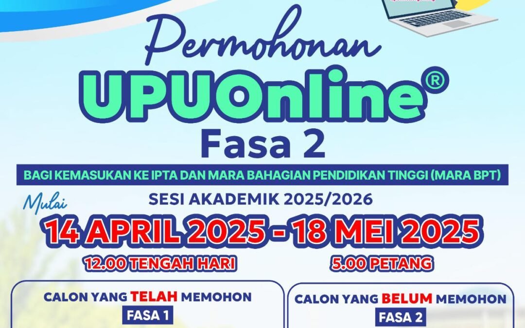 Kemaskini UPUOnline Fasa 2 – Permohonan Dibuka!