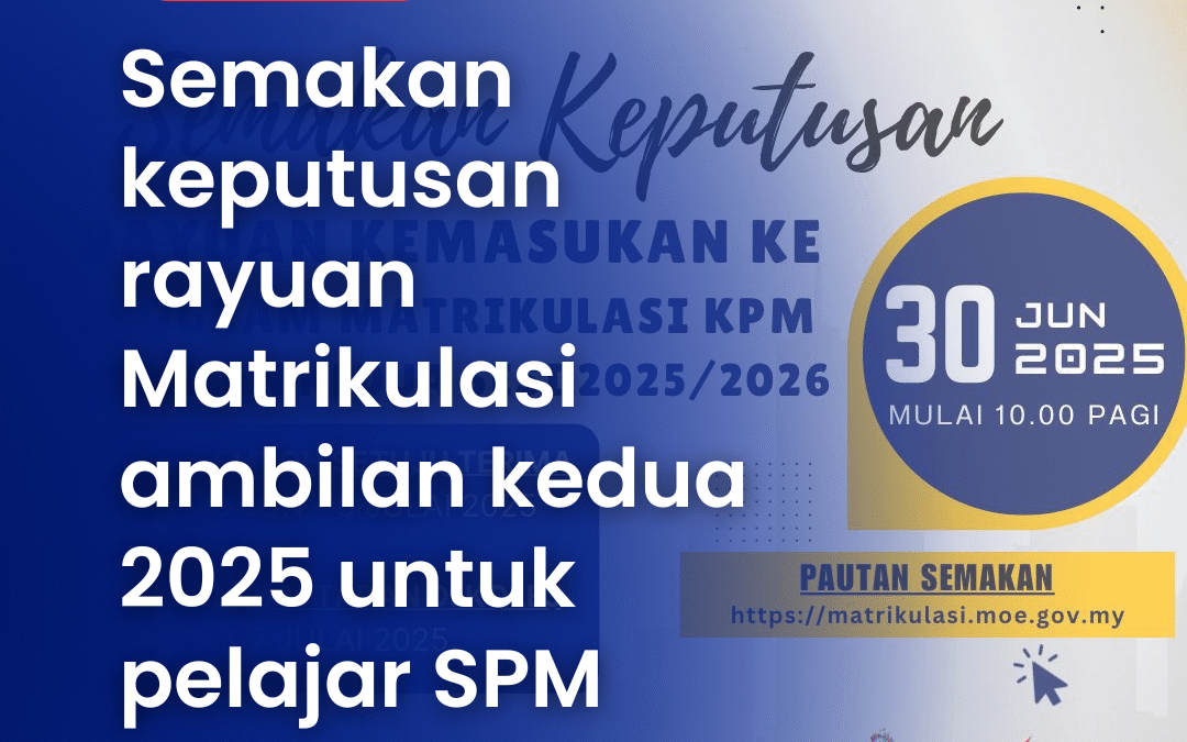 Semakan Rayuan Matrikulasi 2025: Info Penting Buat Pelajar SPM