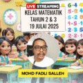 Rakaman Kelas Matematik Tahun 2 & 3 bersama Cikgu Mohd Fadli Salleh (19 Julai 2025)