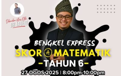 Bengkel Express Skor A Matematik Tahun 6 (Online 2025)
