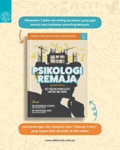 Poster promosi buku Psikologi Si Remaja oleh Dr Rozanizam & Dr Anayasmin