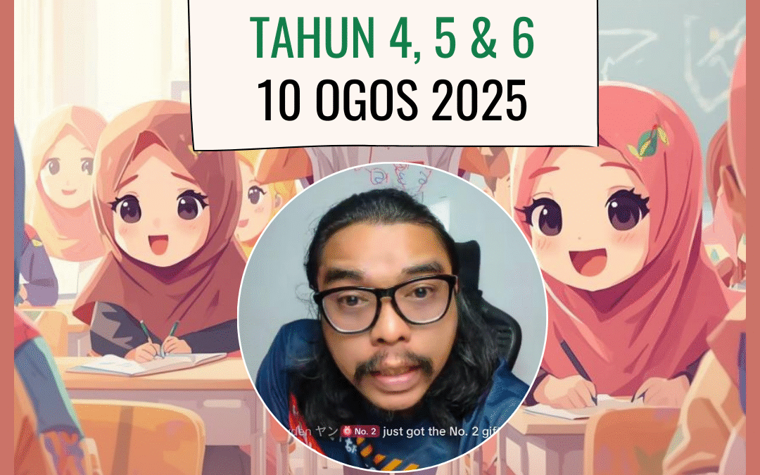 Kelas Matematik Tahun 4, 5, 6 – Rakaman 10 Ogos 2025