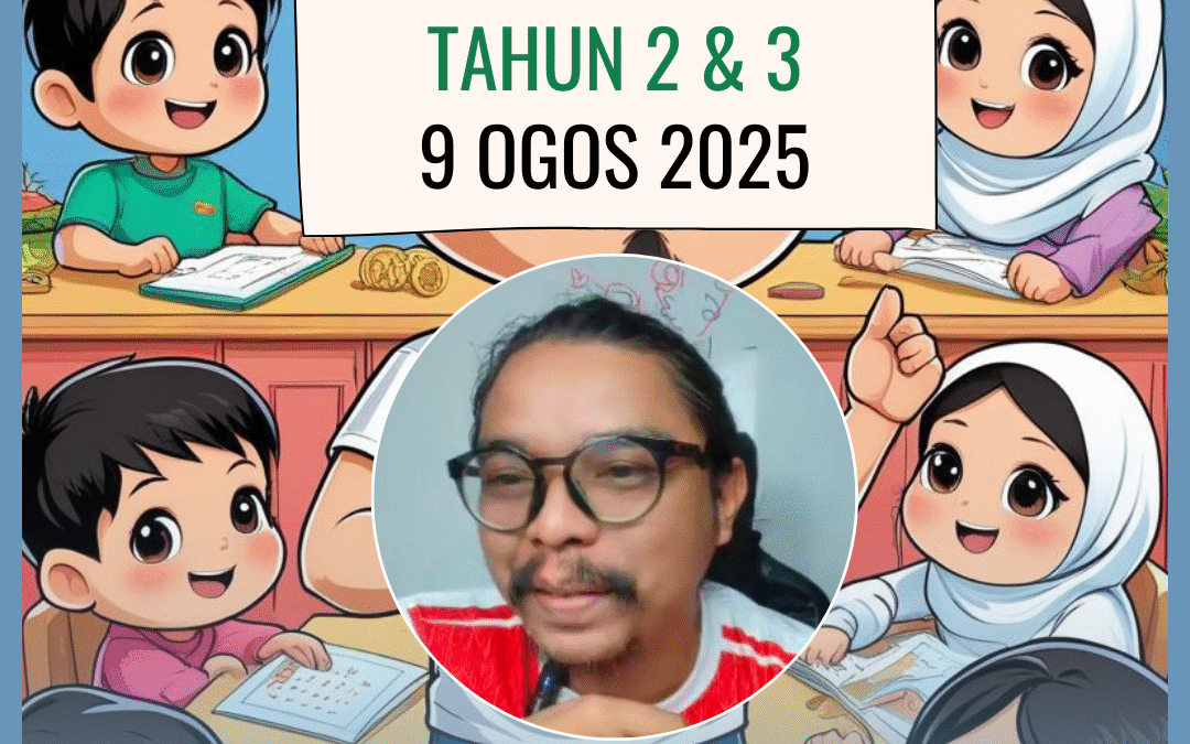Kelas Matematik Tahun 2 dan 3 – Rakaman 9 Ogos 2025