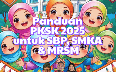 Panduan PKSK 2025 untuk SBP, SMKA & MRSM
