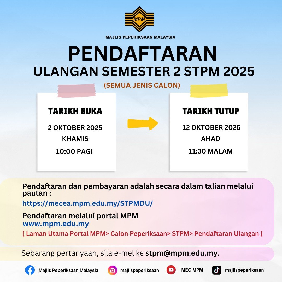 Hebahan rasmi MPM pendaftaran ulangan Semester 2 STPM 2025 Hebahan rasmi MPM pendaftaran ulangan Semester 2 STPM 2025