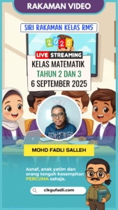 Rakaman Kelas Matematik Tahun 2 & 3 – 6 September 2025