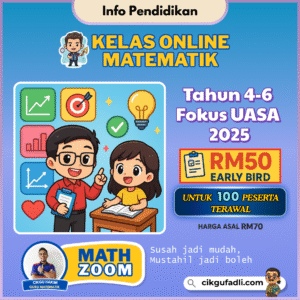 Poster Kelas Matematik Online Tahun 4-6 RM50 Early Bird oleh Cikgu Hakim