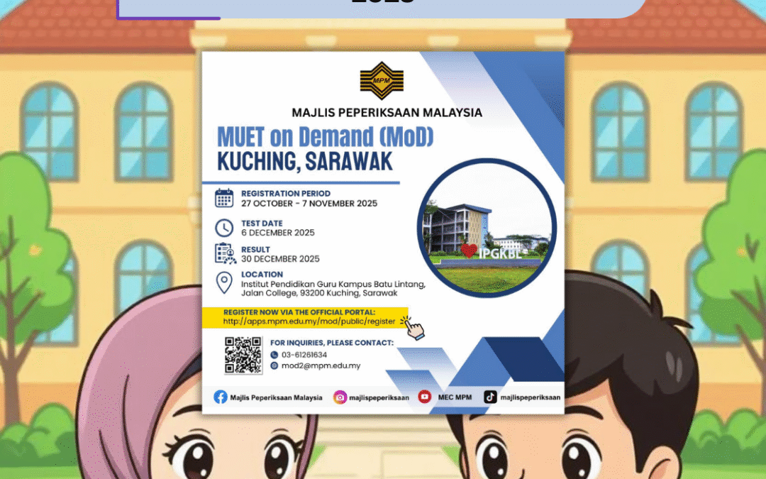 MUET on Demand Kuching Sarawak 2025