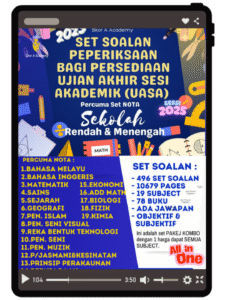 SET SOALAN PEPERIKSAAN BAGI PERSEDIAAN UJIAN AKHIR SESI AKADEMIK (UASA) & PERCUMA RINGKASAN NOTA