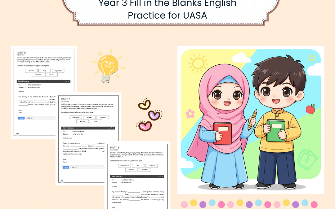 Year 3 Fill in the Blanks English Practice for UASA | Cikgu A&S