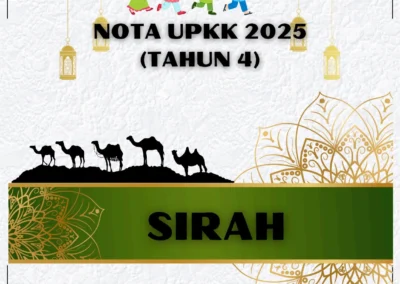 Muka hadapan Nota UPKK Sirah Tahun 4 hasil Titipan UPKK Ustazah Azizah