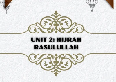 Halaman tajuk Unit 2 Hijrah Rasulullah dalam nota UPKK Sirah