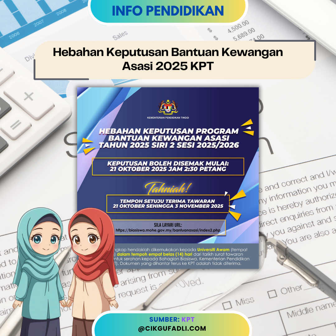 Hebahan keputusan bantuan kewangan asasi KPT 2025 Hebahan keputusan bantuan kewangan asasi KPT 2025