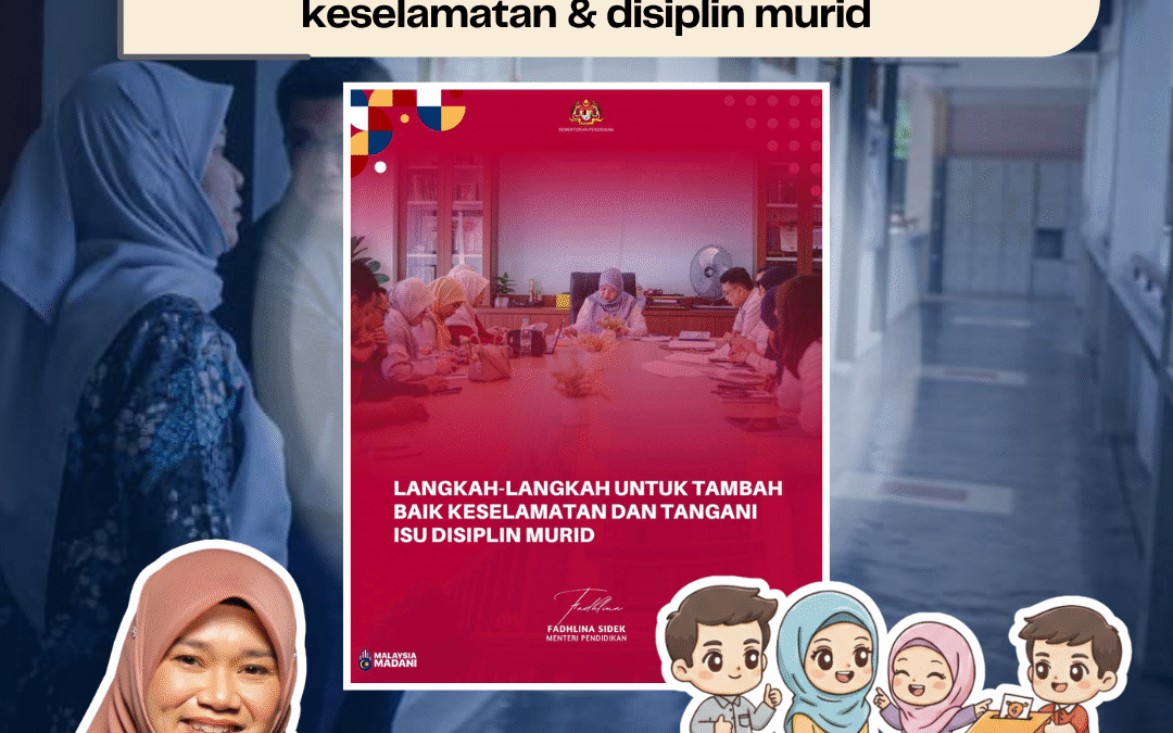 KPM umum 10 langkah tingkatkan keselamatan & disiplin murid