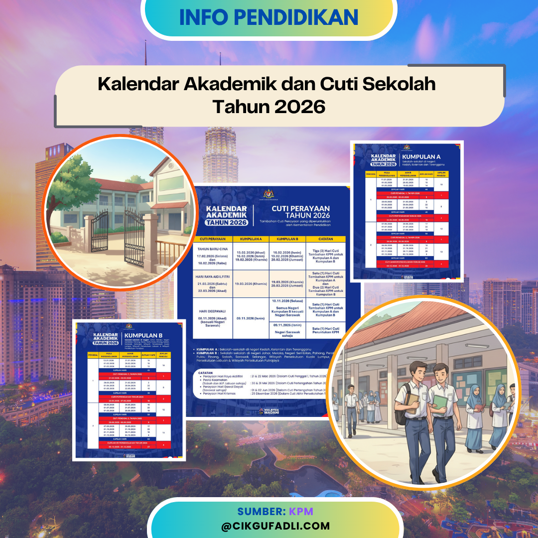 **Alt Image:** Poster hebahan rasmi KPM tentang Kalendar Akademik dan Cuti Perayaan Sekolah Malaysia Tahun 2026. **Alt Image:** Poster hebahan rasmi KPM tentang Kalendar Akademik dan Cuti Perayaan Sekolah Malaysia Tahun 2026.