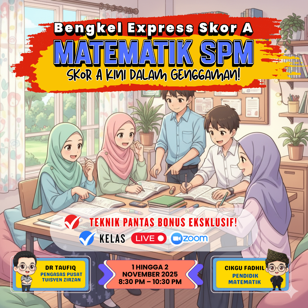 Poster promosi Bengkel Express Skor A Matematik SPM 2025 Poster promosi Bengkel Express Skor A Matematik SPM 2025