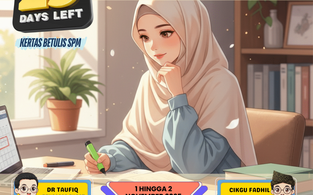 29 Hari Lagi Menuju Peperiksaan Bertulis SPM 2025