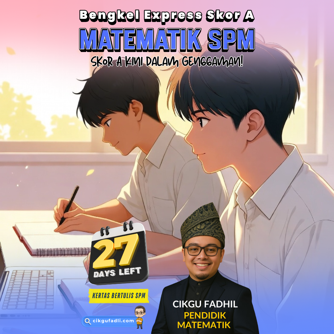 Poster Bengkel Ekspres Skor A Matematik SPM