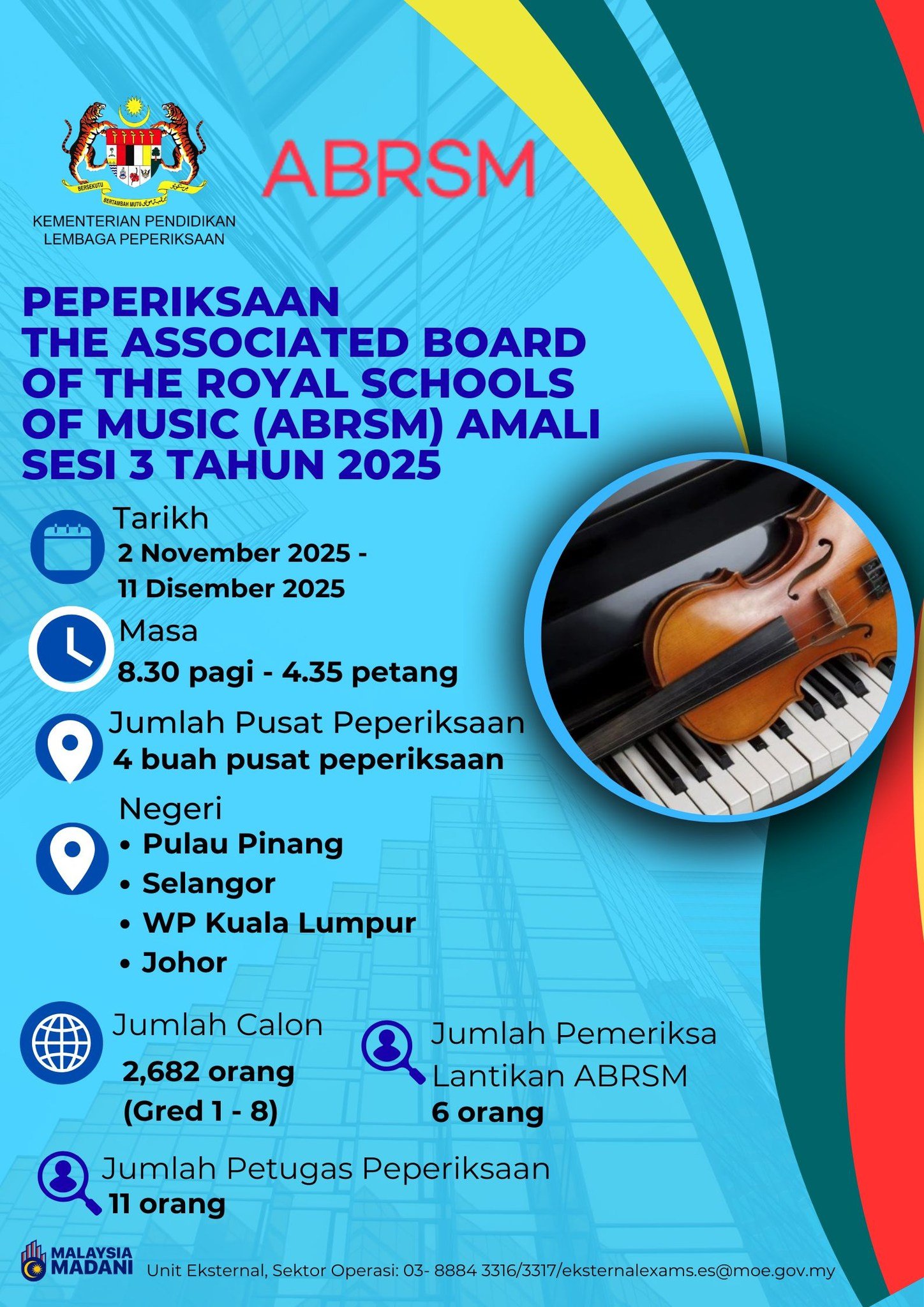 Poster rasmi Peperiksaan ABRSM Amali Sesi 3 Tahun 2025 Poster rasmi Peperiksaan ABRSM Amali Sesi 3 Tahun 2025