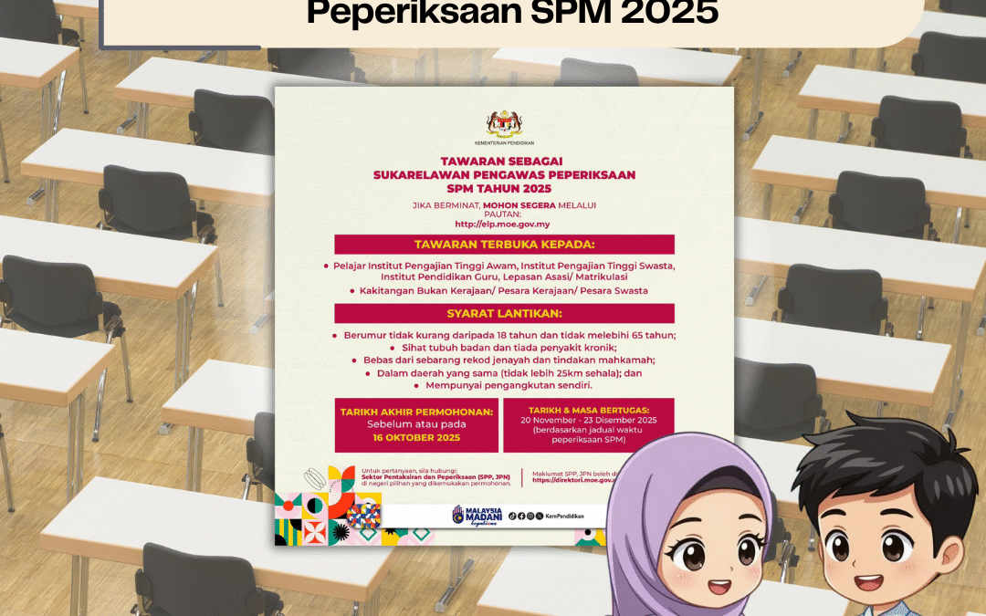 Tawaran Sukarelawan Pengawas Peperiksaan SPM 2025