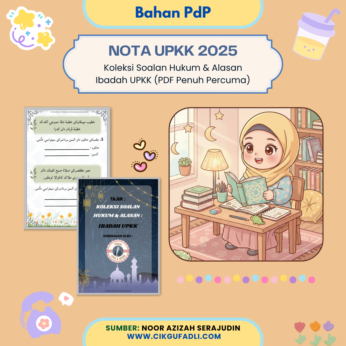 Koleksi soalan Hukum & Alasan Ibadah UPKK oleh Ustazah Noor Azizah Serajudin