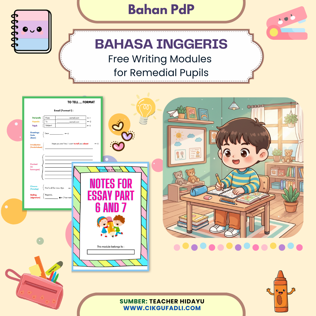 Poster Free Writing Modules for Remedial Pupils (English Essay Part 6 & 7) by Teacher Hidayu