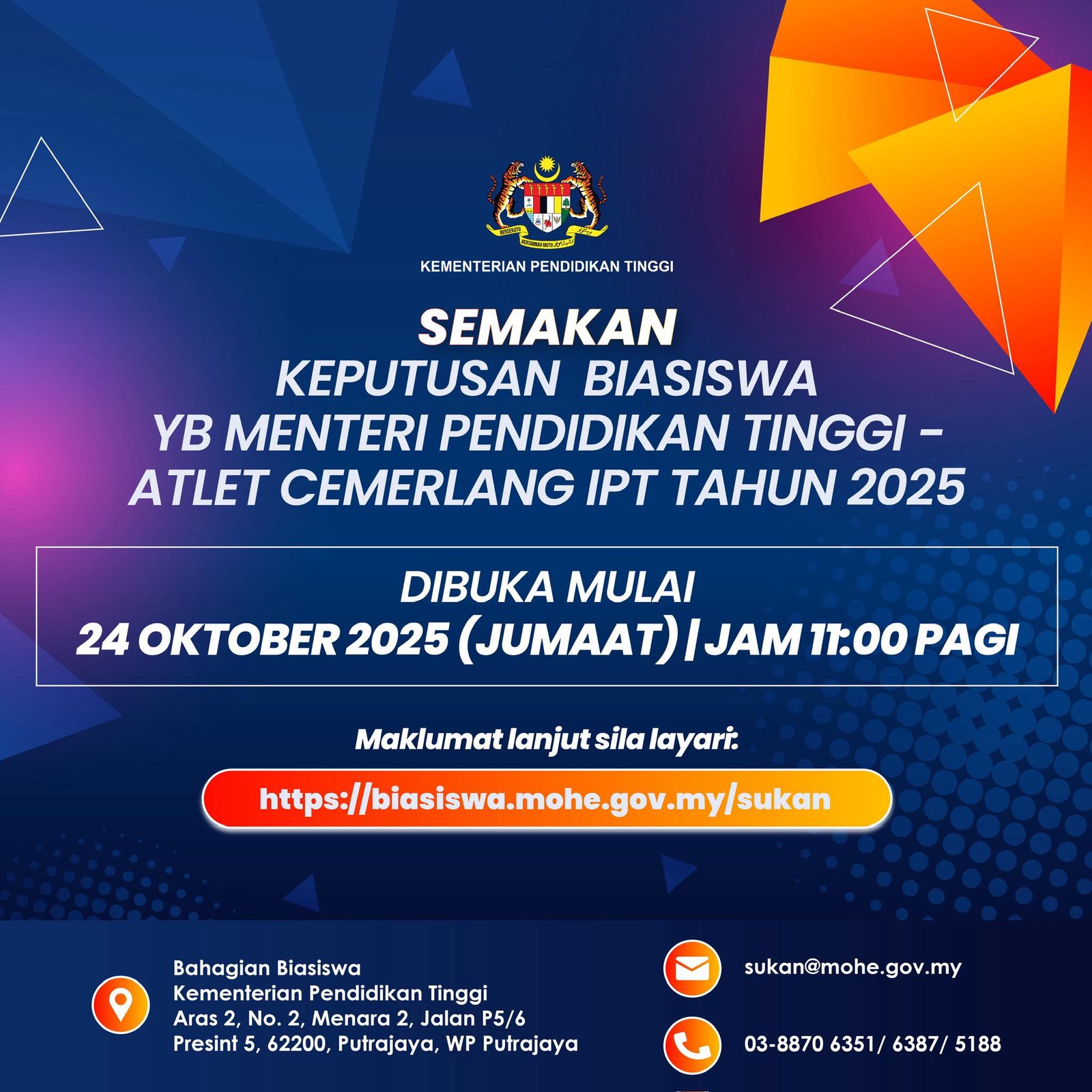 Poster hebahan semakan keputusan Biasiswa YB Menteri Pendidikan Tinggi – Atlet Cemerlang IPT Tahun 2025 Poster hebahan semakan keputusan Biasiswa YB Menteri Pendidikan Tinggi – Atlet Cemerlang IPT Tahun 2025