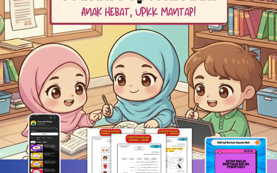 Soalan & Video KAFA UPKK Tahun 5 – Ulang Kaji Mudah
