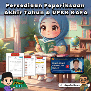 Poster promosi Peperiksaan Akhir Tahun & UPKK KAFA