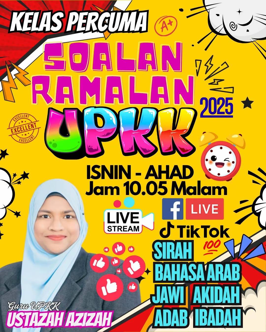 Poster Kelas Live UPKK Bersama Ustazah Noor Azizah Poster Kelas Live UPKK Bersama Ustazah Noor Azizah