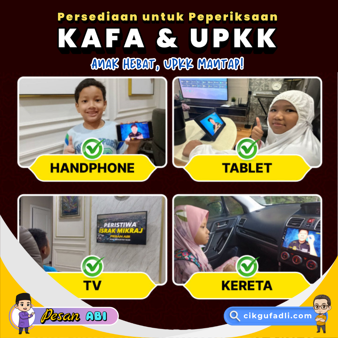 Anak-anak belajar KAFA dan UPKK menggunakan pelbagai peranti — handphone, tablet, TV dan dalam kereta — menonton video ustaz dalam Silibus KAFA interaktif oleh Pesan Abi Firdaus.