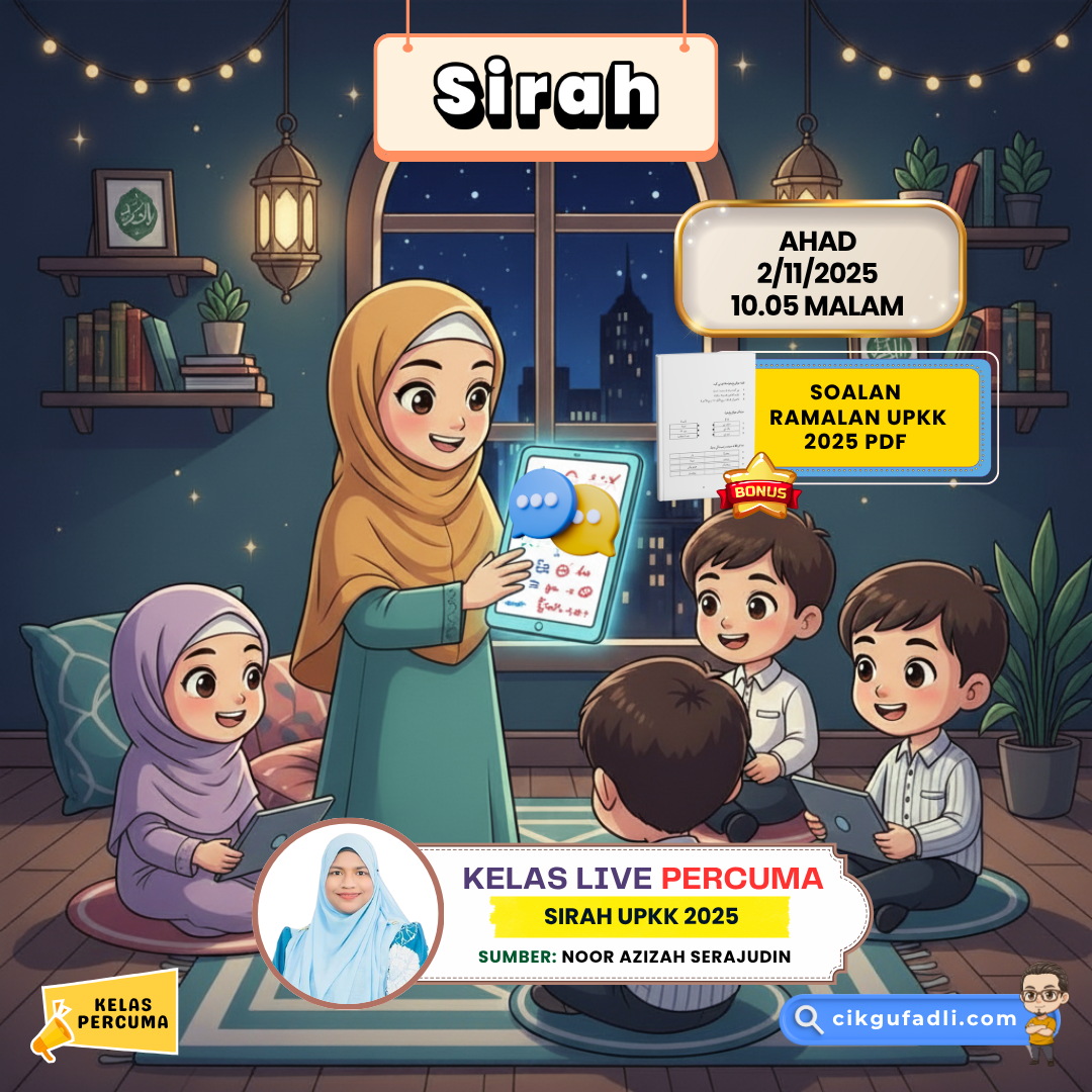Poster kelas Sirah UPKK 2025 bersama Ustazah Noor Azizah